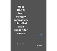 Meet Dad's memory companion - a good journal.: Dad's is getting there and he needs memory support.