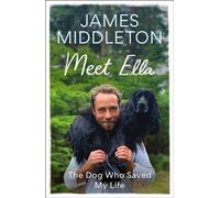 Meet Ella: The Dog Who Saved My Life