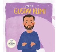 Meet Gustav Klimt (Meet the Artist)