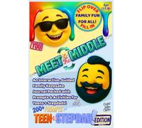 Meet in the Middle: An Interactive, Guided Family Keepsake Journal Packed with Prompts & Activities for Teens + Stepdads! Ages 13 & Up (Meet in the Middle / On the Flip Side)