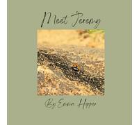 Meet Jeremy: the delightful story of a boy and a ladybird