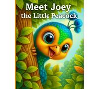 Meet Joey the Little Peacock