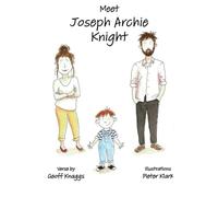 Meet Joseph Archie Knight