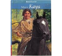 Meet Kaya: An American Girl (American Girl Collection)