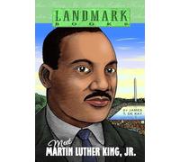 Meet Martin Luther King, Jr. (Landmark Books)