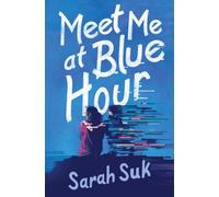 Meet Me at Blue Hour