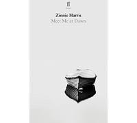 Meet Me at Dawn – Faber Drama – Faber & Faber