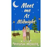 Meet Me at Midnight: A Short Novel
