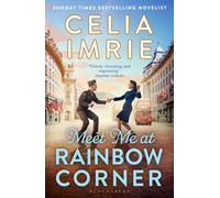 Meet Me at Rainbow Corner : A page-turning story with a huge heart that will transport you back in time