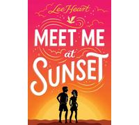 Meet Me at Sunset (Spotlight Sprinkles)