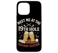 Meet Me At The 19th Hole Holiday Edition Case for iPhone 13 Pro Max