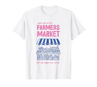 Meet Me at the Farmers Market Let's Talk Veggies Funny T-Shirt