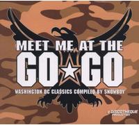 Meet Me at the Go Go by Various Artists (2003) Audio CD