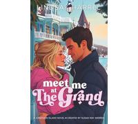 Meet Me at The Grand: A Jonathon Island Novel: 1 (Jonathon Island | Season 1)