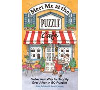 Meet Me at the Puzzle Cafe : Solve Your Way to Happily Ever After in 50 Puzzles