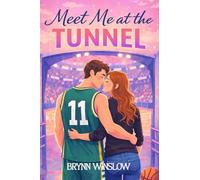 Meet Me at the Tunnel (The Nashville Otters Series)