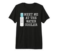 Meet Me At The Water Cooler, Office Funny Project Manager Premium T-Shirt