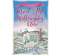 Meet Me at Willoughby Close