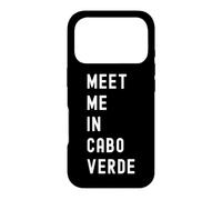 Meet Me In Cabo Verde Cape Verde Africa Case for iPhone 17 Pro