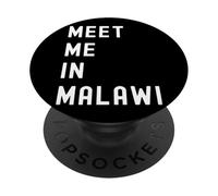 Meet Me In Malawi Africa PopSockets Adhesive PopGrip
