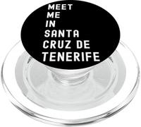 Meet Me In Santa Cruz de Tenerife Canary Islands Spain PopSockets PopGrip for MagSafe