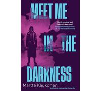 Meet Me in the Darkness