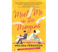 Meet Me in the Margins: A Rom-Com for People Who Love Books