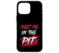 Meet Me In The Pit Heavy Metal Music Fans Metalhead Case for iPhone 16 Pro Max