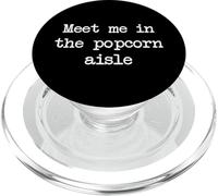 Meet me in the popcorn aisle Funny Popcorn Minimalist PopSockets PopGrip for MagSafe