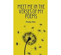 Meet Me In The Verses Of My Poems