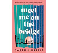Meet Me On The Bridge
