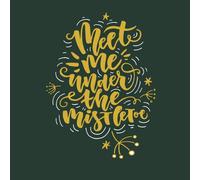 Meet Me Under The Mistletoe Women's T-Shirt - Forest Green - XXL - Forest Green