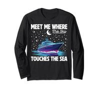 Meet Me Where The Sky Touches The Sea Cruise Vacation Long Sleeve T-Shirt