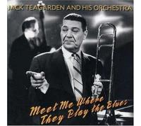 Meet Me Where They Play The Blues by Jack Teagarden (1999-07-13)