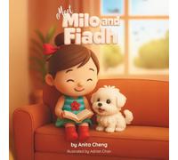 Meet Milo and Fiadh (The Adventures of Milo and Fiadh)