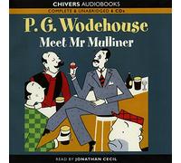 Meet Mr Mulliner: by P.G. Wodehouse (Unabridged Audiobook 6CDs)