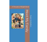 Meet My Family: A Threads of Bright Book