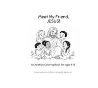 Meet My Friend, Jesus!