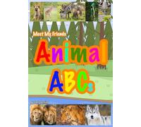 Meet My Friends Animal ABCs (Meet My Friends In...)