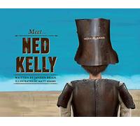 Meet... Ned Kelly