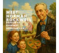 Meet Norman Rockwell: Painter of American Life (Inspired by the Masters)