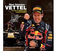 Meet Sebastian Vettel: The Story of Formula One's Youngest Champion