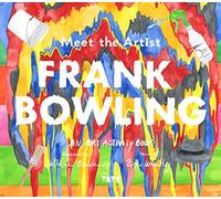 Meet the Artist: Frank Bowling: An Art Activity Book: 7