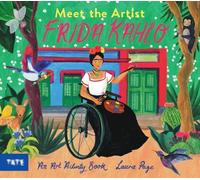 Meet the Artist: Frida Kahlo: An Art Activity Book