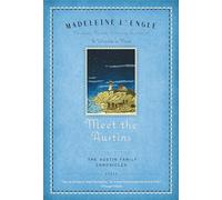 Meet the Austins: Book One of the Austin Family Chronicles: 1