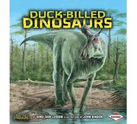 Meet the Dinosaurs: Duck-billed Dinosaurs