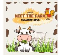 MEET THE FARM SIMPLE COLORING BOOK