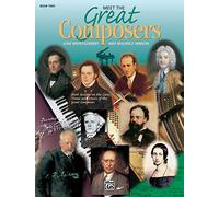 Meet the Great Composers, Book 2: Short Sessions on the Lives, Times and Music of the Great Composers (Learning Link)