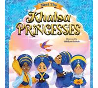 Meet the Khalsa Princesses: Punjabi-English Bilingual Book (Sikh Children's Books)