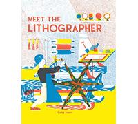 Meet the Lithographer (Meet the Printmakers)